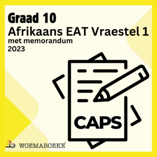 Woema Graad 10 Vraestel en Memo 2023 CAPS